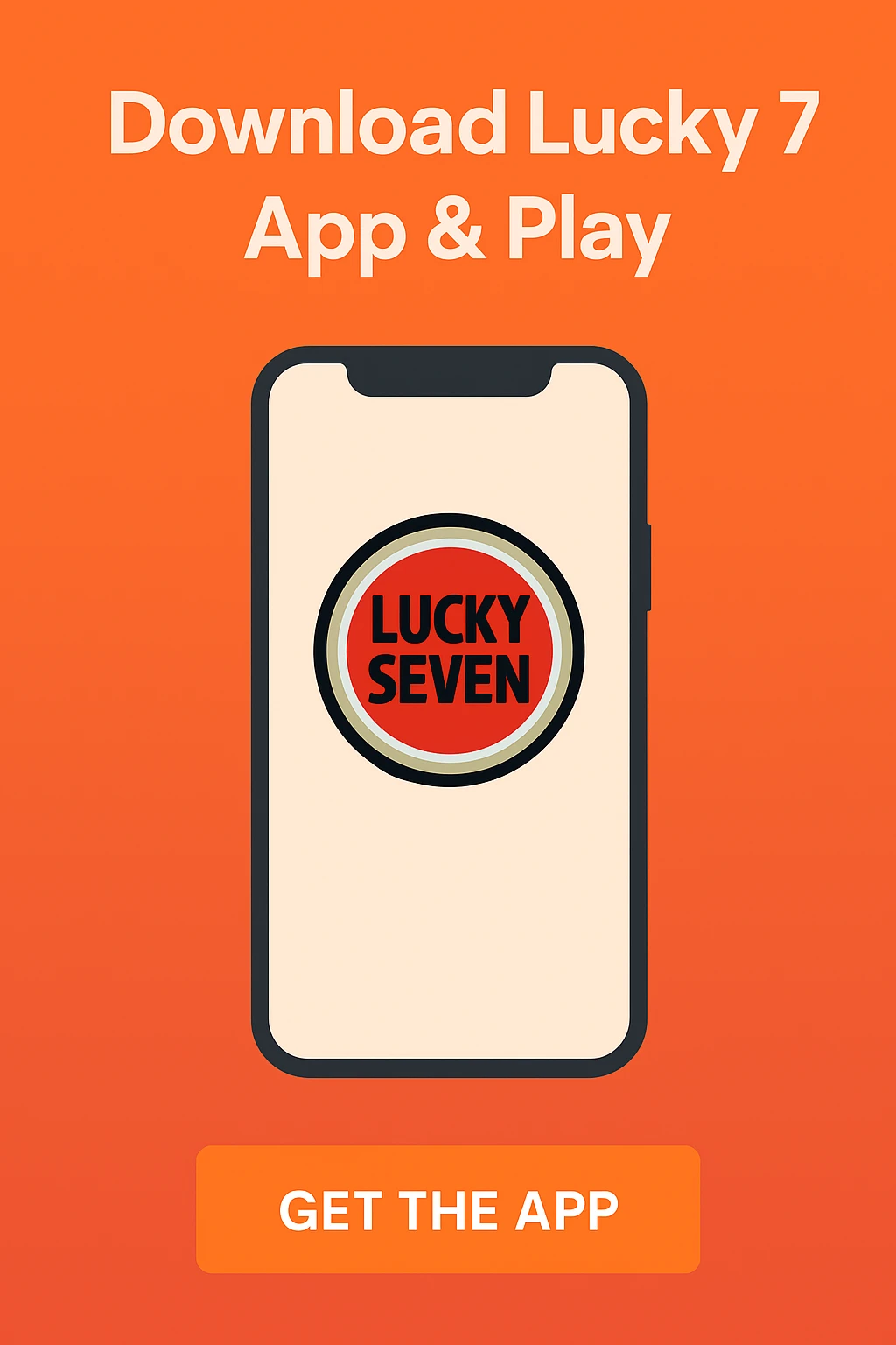 Download Lucky 7 App & Play Anywhere